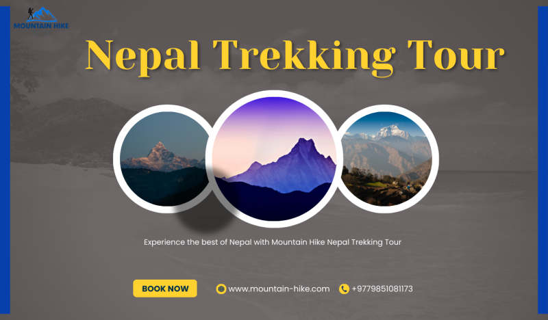 Experience the Best of Nepal with Mountain Hike Nepal Trekking Tour