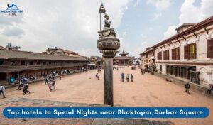 Top 12 Hotels to Spend Nights near Bhaktapur Durbar Square