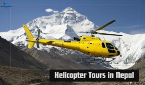 Helicopter Tours in Nepal 2024 Explore the Himalayas from Above
