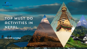 Top 13 Must-Do Activities in Nepal Recommended by Mountain Hike Nepal in 2025